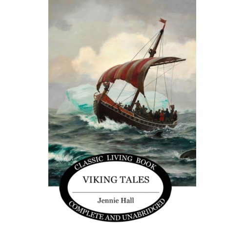 Living Book Press Viking Tales (inbunden, eng)