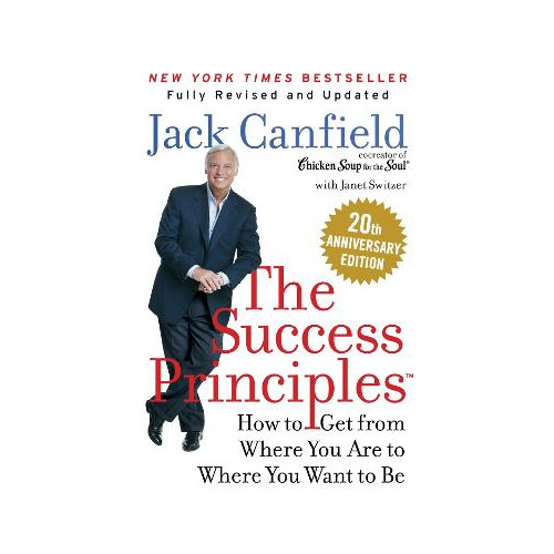 Jack Canfield The Success Principles(TM) 20th Anniversary Edition: How to Get from Where You Are to Where You Want to Be (häftad, eng)