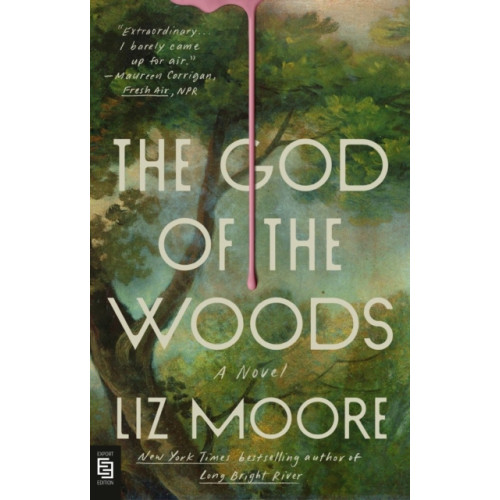 Liz Moore The God of the Woods (häftad, eng)