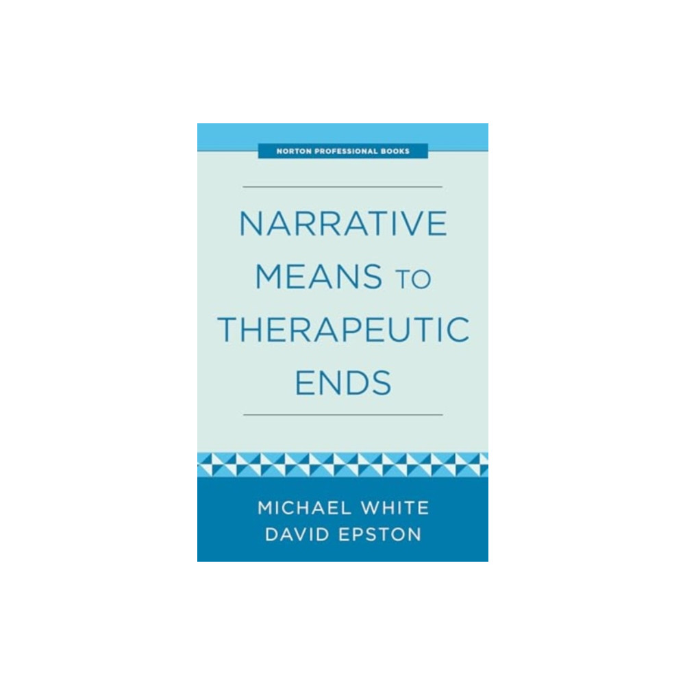 Produktbild för Narrative Means to Therapeutic Ends (häftad, eng)