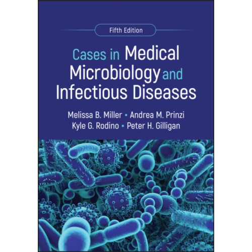 American Society for Microbiology Cases in Medical Microbiology and Infectious Diseases (häftad, eng)
