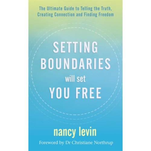 Hay House UK Ltd Setting Boundaries Will Set You Free (häftad, eng)