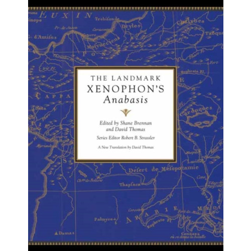 Random House USA Inc The Landmark Xenophon's Anabasis (inbunden, eng)