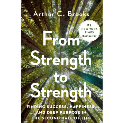Not Stated From Strength to Strength (häftad, eng)