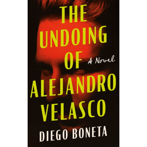 Amazon Publishing The Undoing of Alejandro Velasco (häftad, eng)