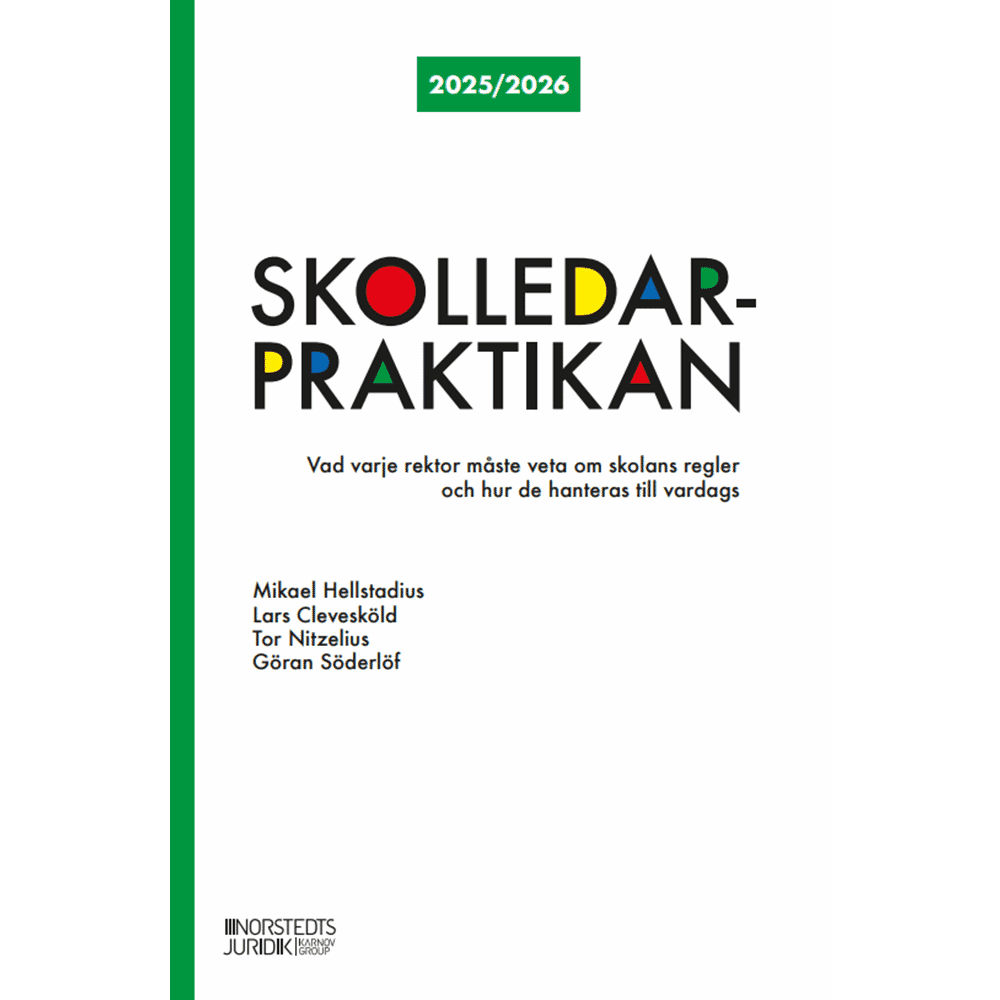 Produktbild för Skolledarpraktikan 2025/2026 : vad varje rektor måste veta om skolans regle (häftad)