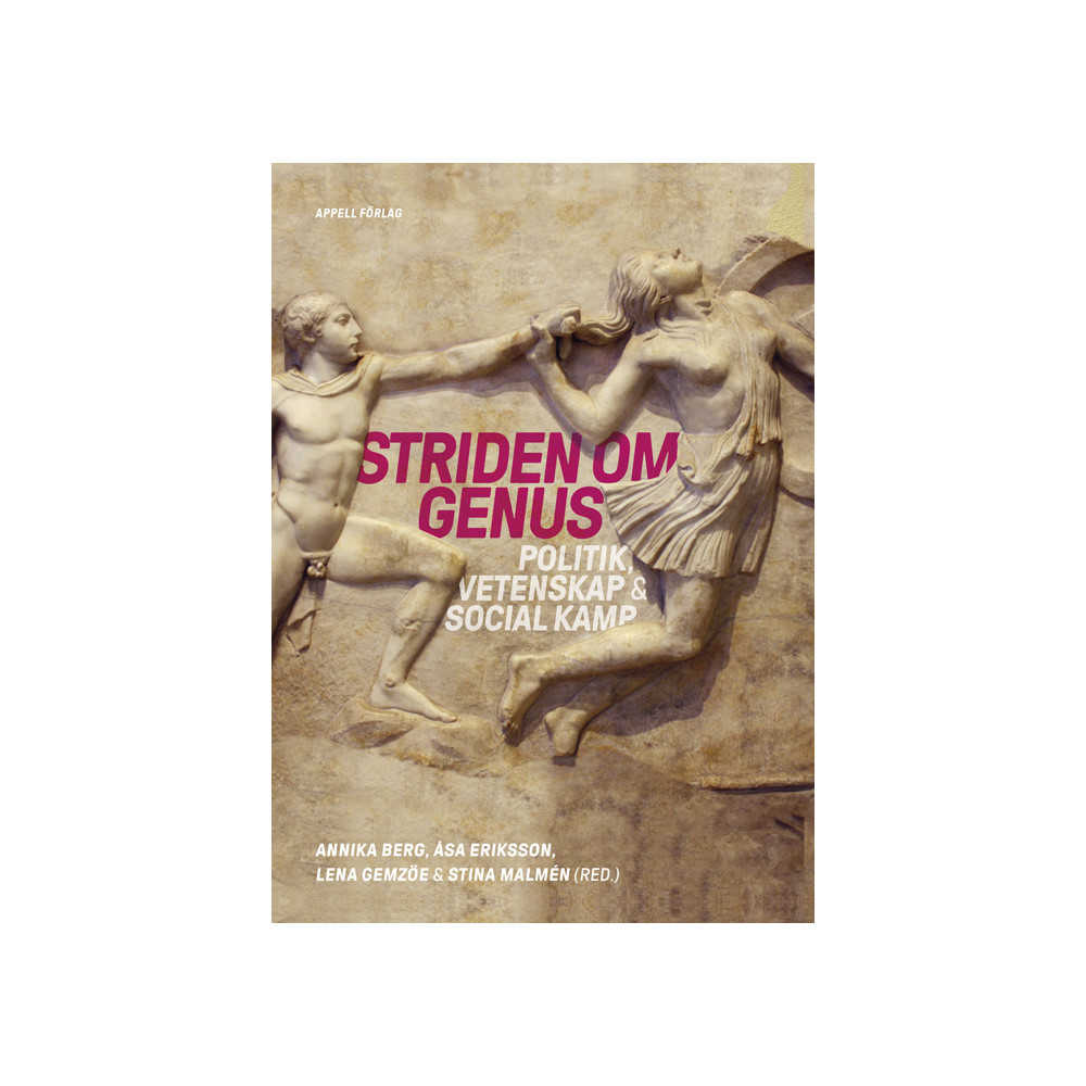 Produktbild för Striden om genus : politik, vetenskap & social kamp (bok, danskt band)