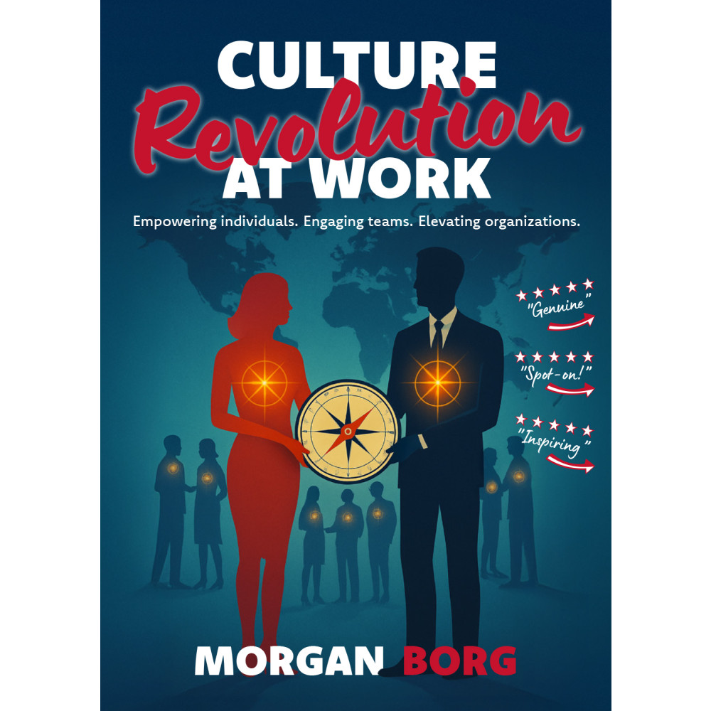 Produktbild för Culture revolution at work : empowering individuals, engaging teams, elevating organizations (bok, danskt band, eng)
