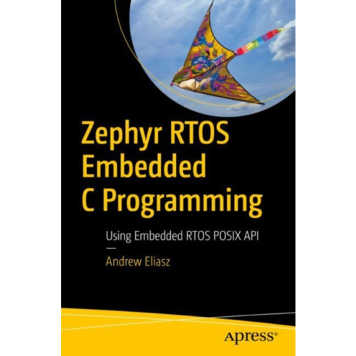 APress Zephyr RTOS Embedded C Programming (häftad, eng)