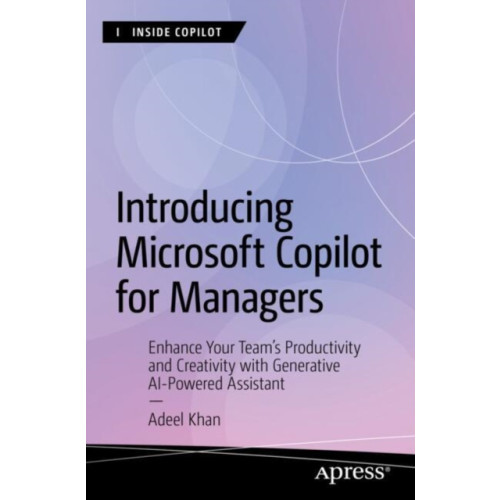 APress Introducing Microsoft Copilot for Managers (häftad, eng)