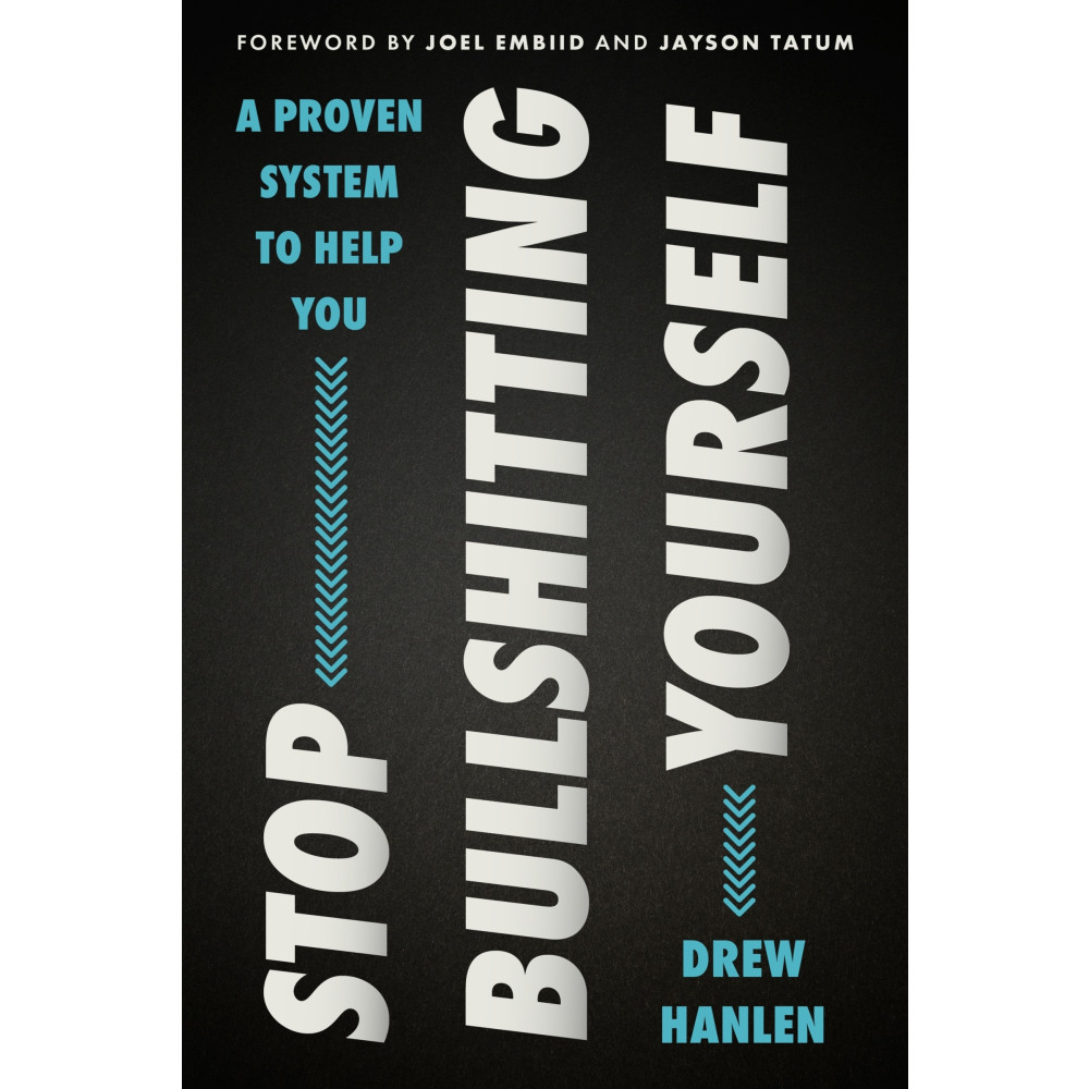 Produktbild för Stop Bullshitting Yourself (inbunden, eng)
