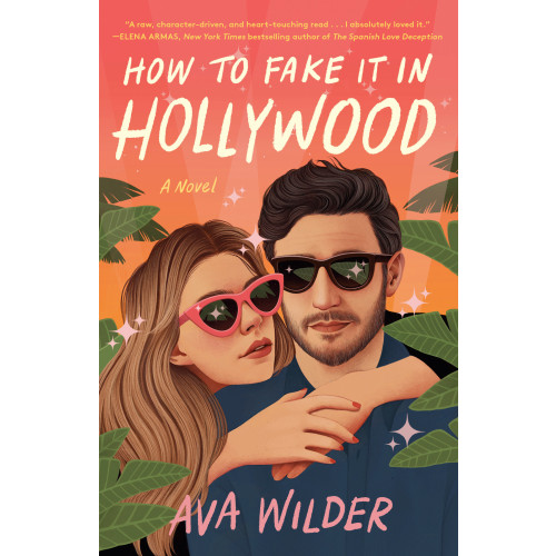 Penguin Random House USA How to Fake It in Hollywood (bok, storpocket, eng)