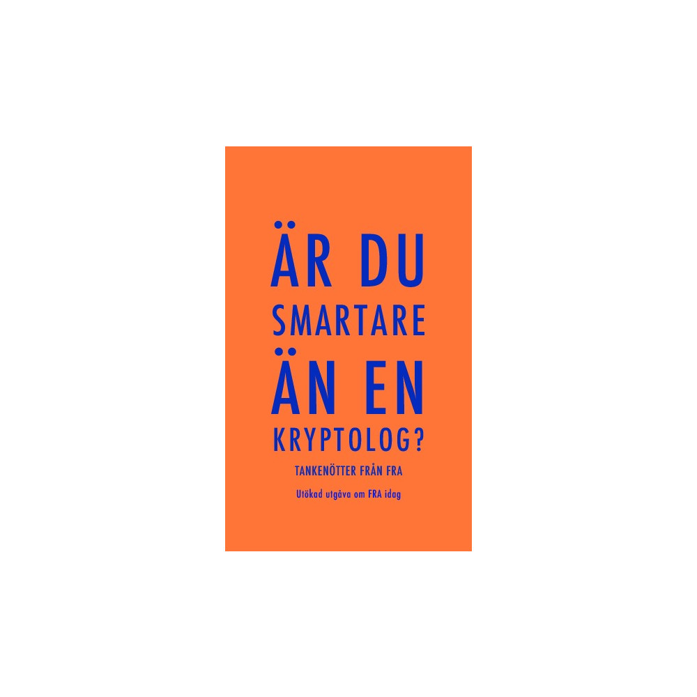 Produktbild för Är du smartare än en kryptolog? : tankenötter från FRA (bok, danskt band)
