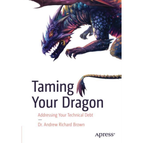 APress Taming Your Dragon (häftad, eng)