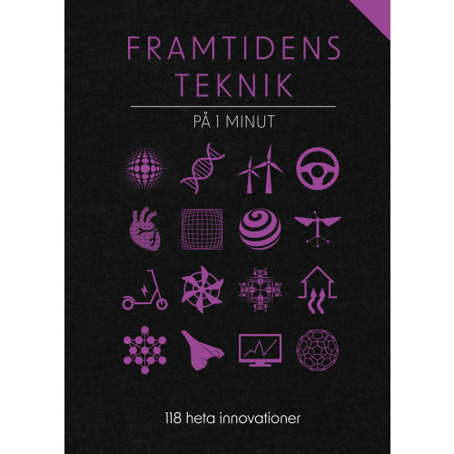 Tukan Förlag Framtidens teknik på 1 minut : 118 heta innovationer (inbunden)