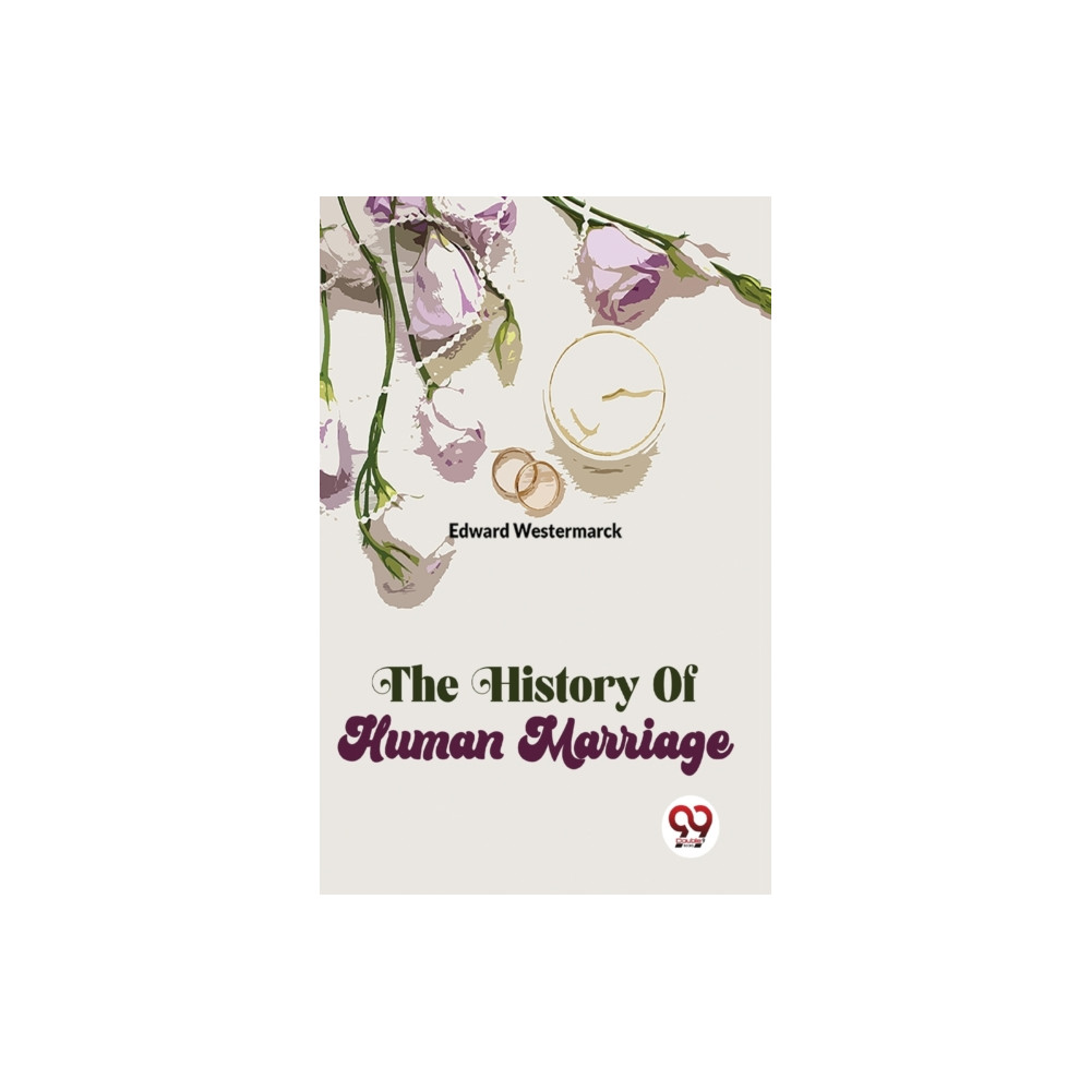 Produktbild för The History of Human Marriage (häftad, eng)