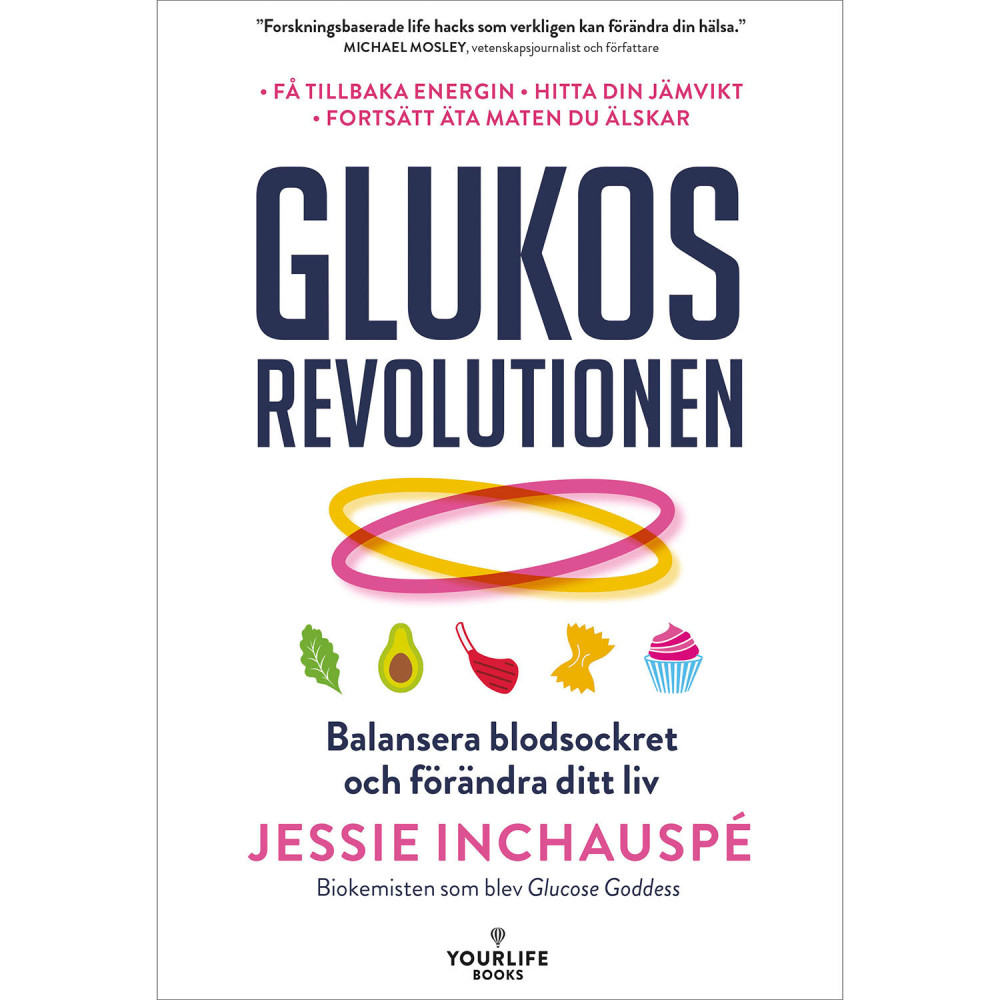 Produktbild för Glukosrevolutionen : balansera ditt blodsocker och
