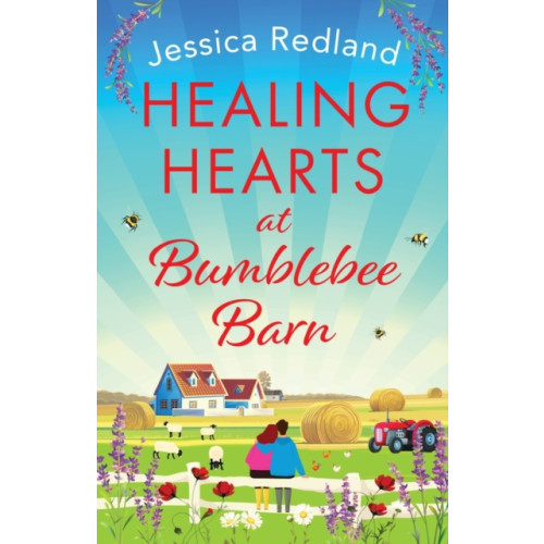Boldwood Books Ltd Healing Hearts at Bumblebee Barn (häftad, eng)