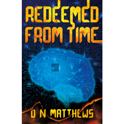 Troubador Publishing Redeemed from Time (häftad, eng)