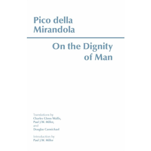 Hackett Publishing Co, Inc On the Dignity of Man (häftad, eng)