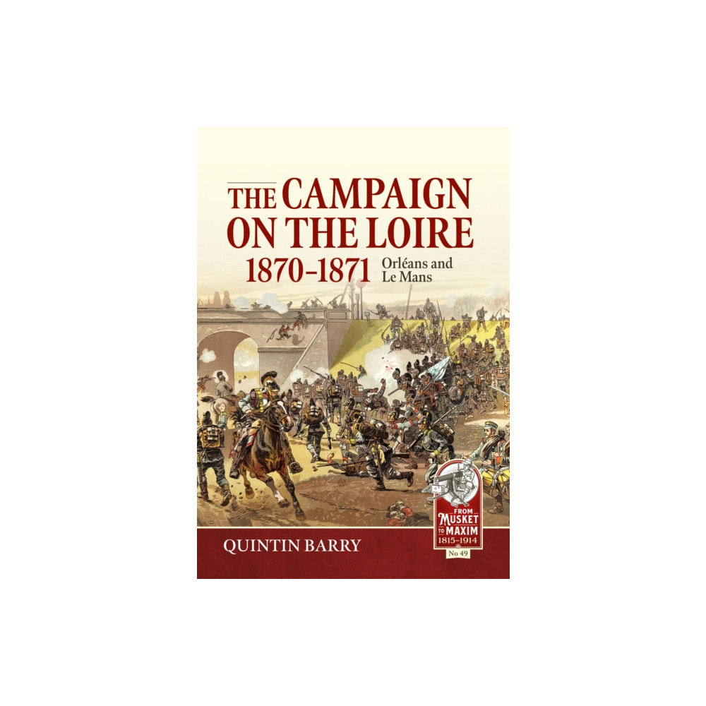 Produktbild för The Campaign on the Loire, 1870-1871 (inbunden, eng)