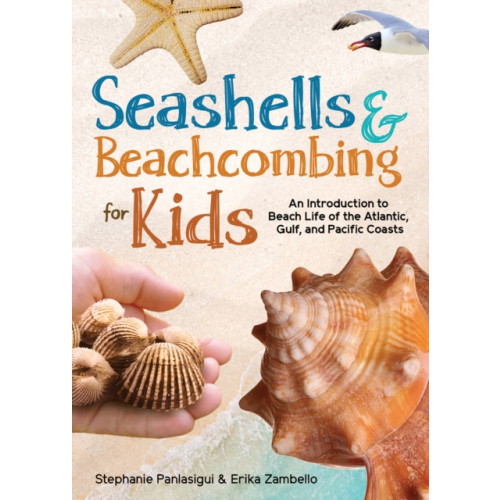 Adventure Publications, Incorporated Seashells & Beachcombing for Kids (häftad, eng)