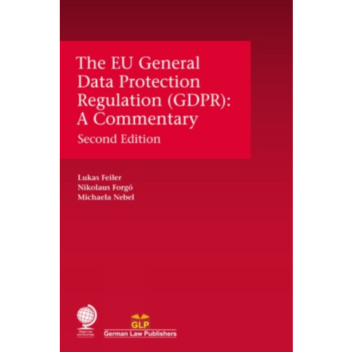 Globe Law and Business Ltd The EU General Data Protection Regulation (GDPR) (inbunden, eng)