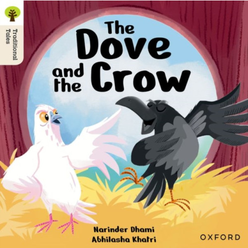 Oxford University Press Oxford Reading Tree Traditional Tales: Level 6: The Dove and the Crow (häftad, eng)