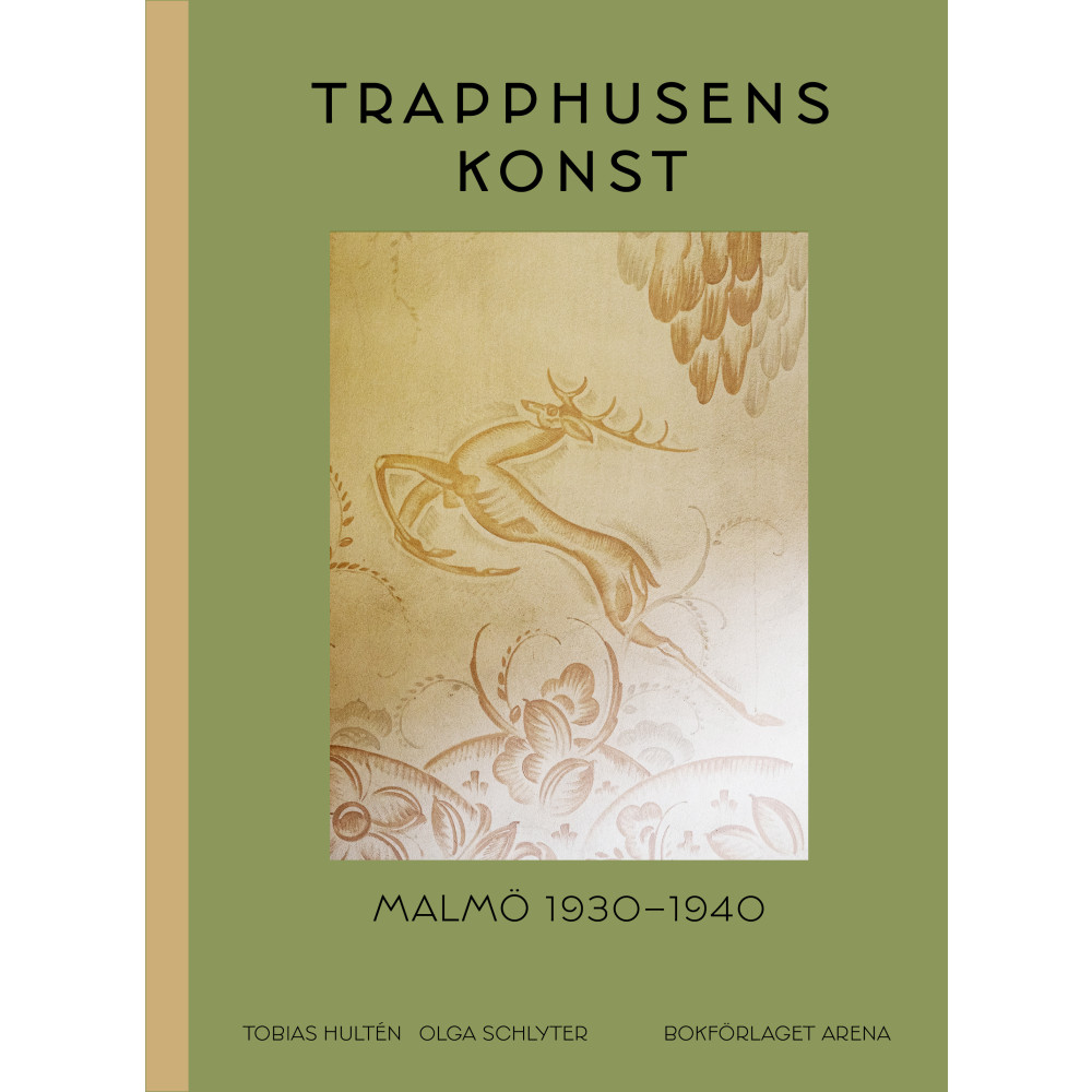 Produktbild för Trapphusens konst : Malmö 1930-1940 (inbunden)