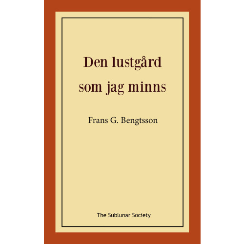 Frans G. Bengtsson Den lustgård som jag minns (häftad)