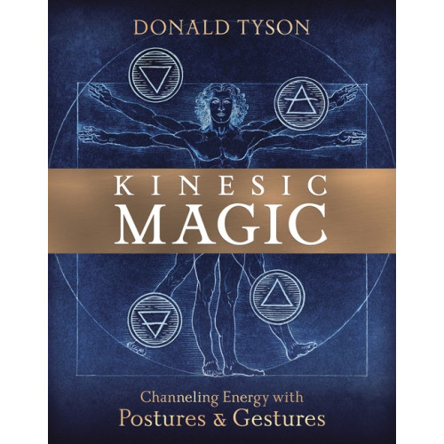 Donald Tyson Kinesic Magic (häftad, eng)