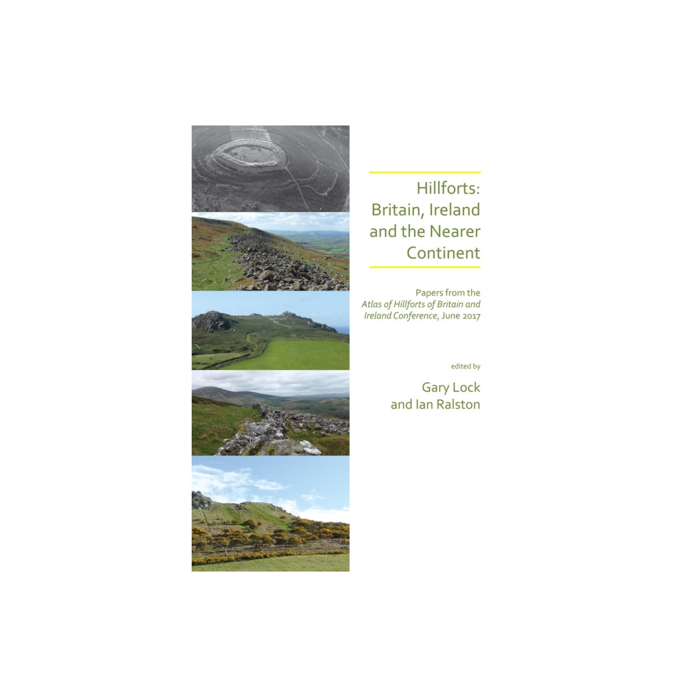 Produktbild för Hillforts: Britain, Ireland and the Nearer Continent (häftad, eng)