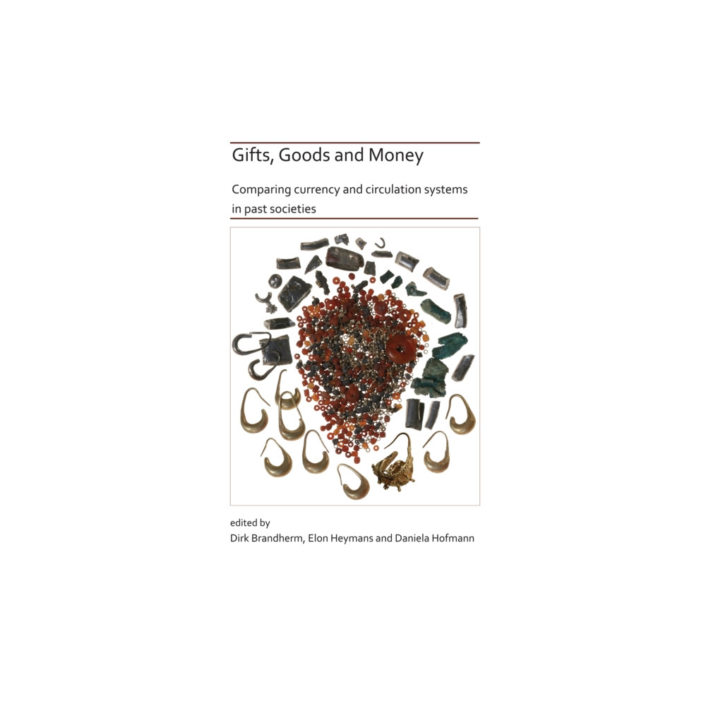 Produktbild för Gifts, Goods and Money: Comparing currency and circulation systems in past societies (häftad, eng)