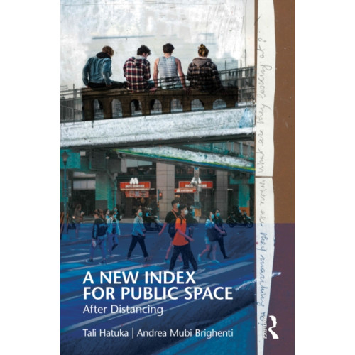 Taylor & francis ltd A New Index for Public Space (häftad, eng)