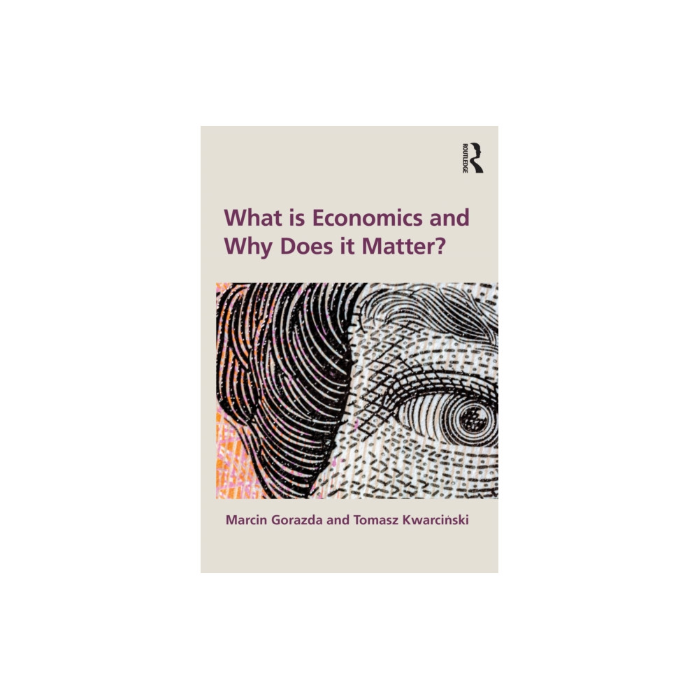 Produktbild för What is Economics and Why Does it Matter? (häftad, eng)