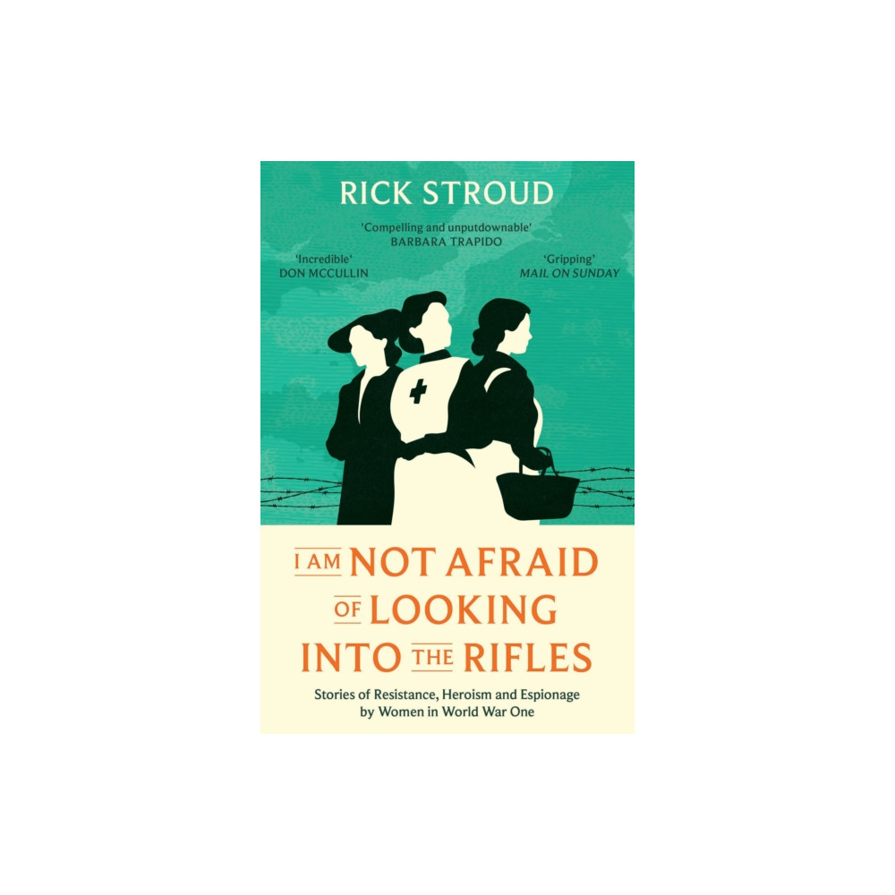 Produktbild för I Am Not Afraid of Looking into the Rifles (häftad, eng)