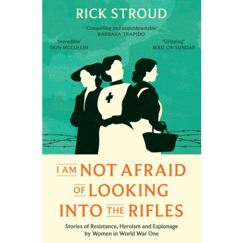 Simon & Schuster Ltd I Am Not Afraid of Looking into the Rifles (häftad, eng)