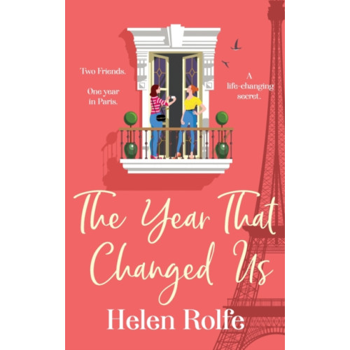 Boldwood Books Ltd The Year That Changed Us (inbunden, eng)