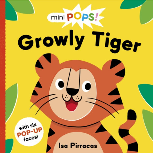 Bonnier Books Ltd Mini Pops: Growly Tiger (bok, board book, eng)