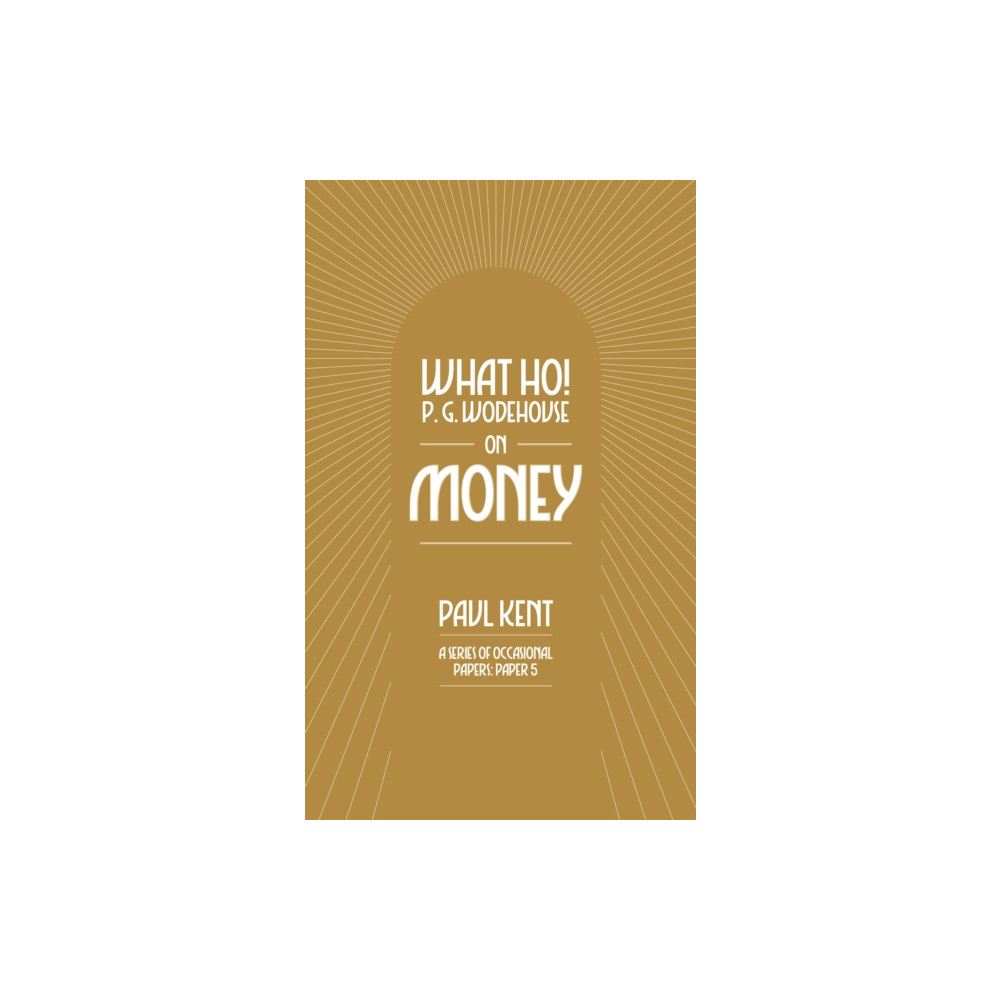 Produktbild för What Ho! P. G. Wodehouse on Money (häftad, eng)