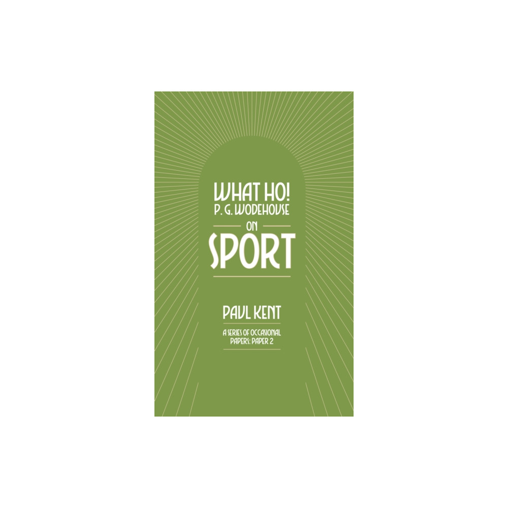 Produktbild för What Ho! P. G. Wodehouse on Sport (häftad, eng)