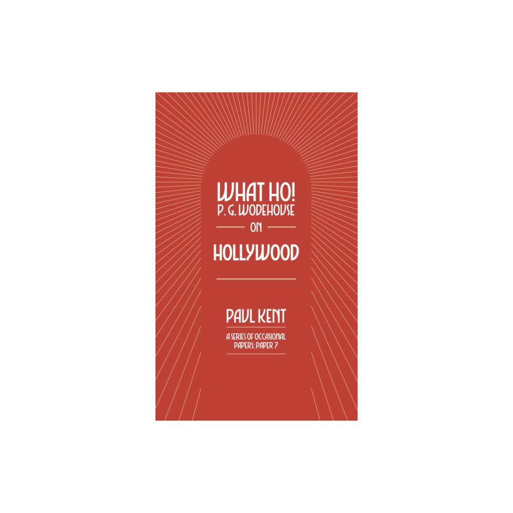 Produktbild för What Ho! P. G. Wodehouse on Hollywood (häftad, eng)