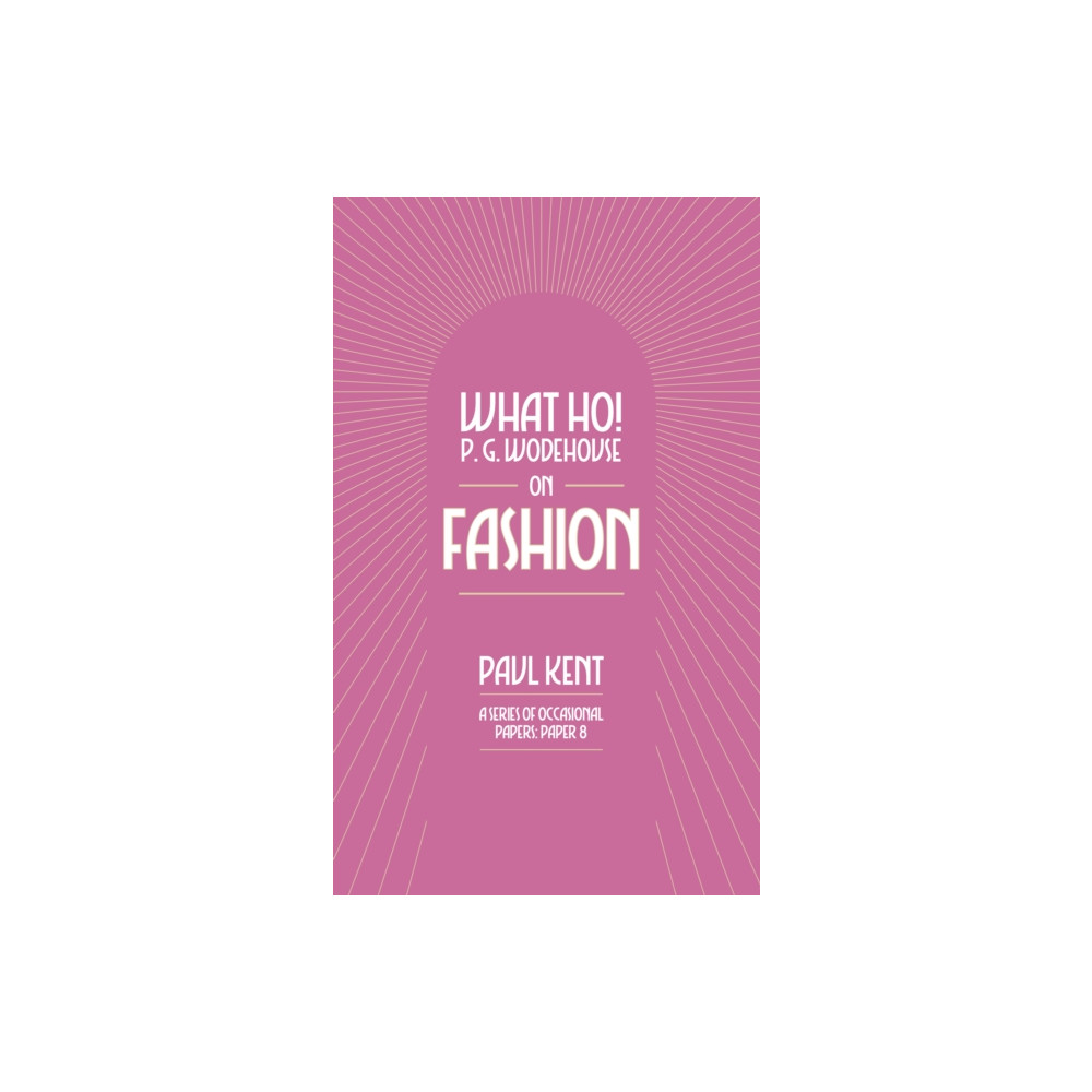 Produktbild för What Ho! P. G. Wodehouse on Fashion (häftad, eng)