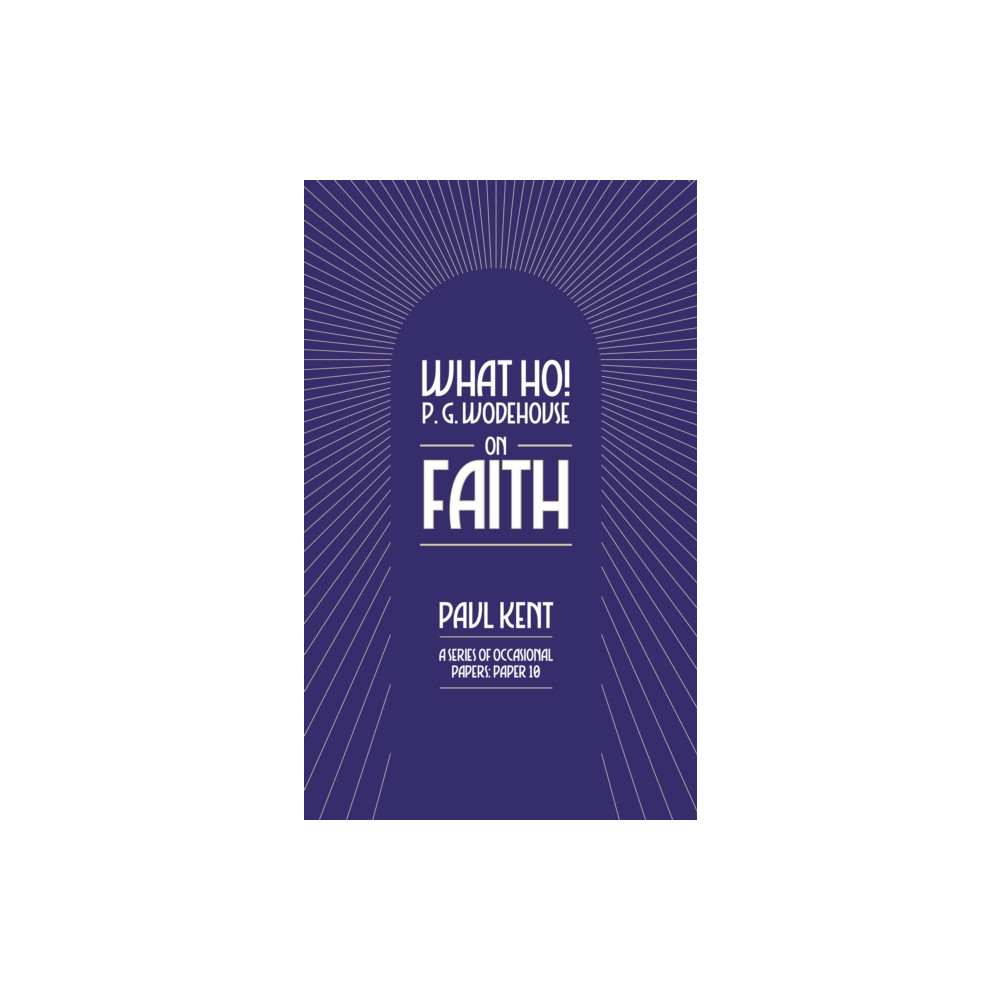 Produktbild för What Ho! P. G. Wodehouse on Faith (häftad, eng)