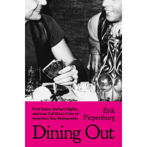 Hachette Books Dining Out (inbunden, eng)