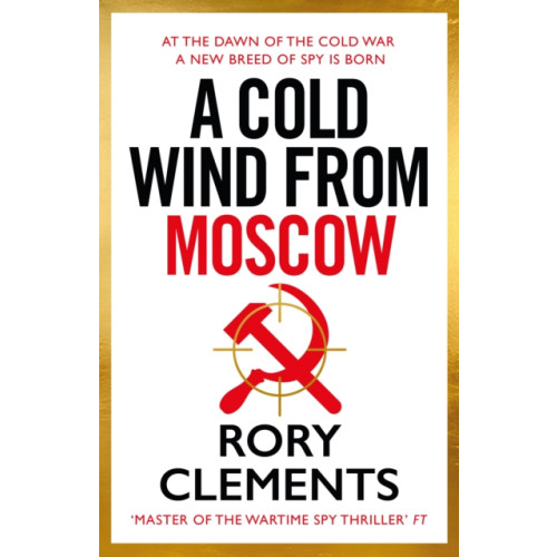Bonnier Books Ltd A Cold Wind From Moscow (inbunden, eng)