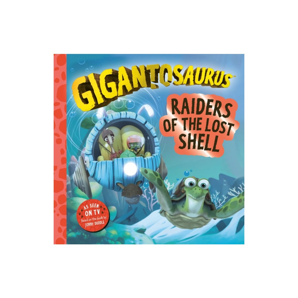 Produktbild för Gigantosaurus – Raiders of the Lost Shell (häftad, eng)