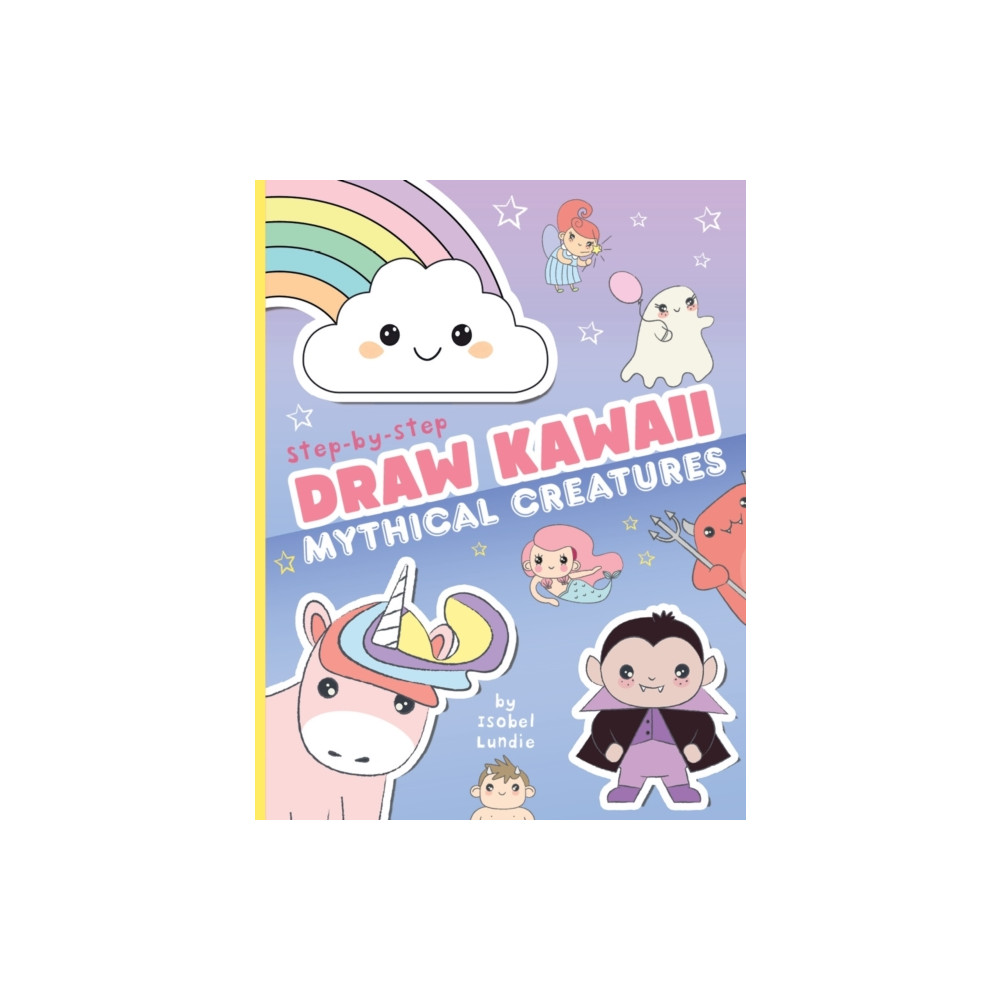 Produktbild för Draw Kawaii: Cute Mythical Creatures (häftad, eng)