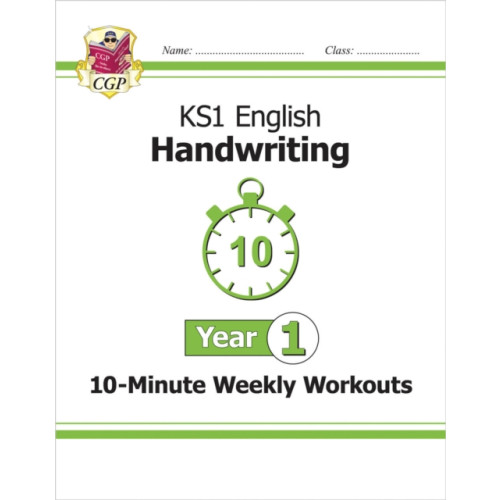 Coordination Group Publications Ltd (CGP) KS1 Year 1 English Handwriting 10-Minute Weekly Workouts (häftad, eng)