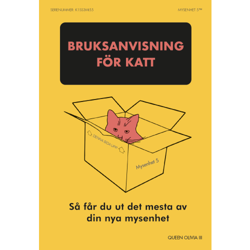 Olivia Queen III Bruksanvisning för katt : så får du ut det mesta av din nya mysenhet (bok, flexband)